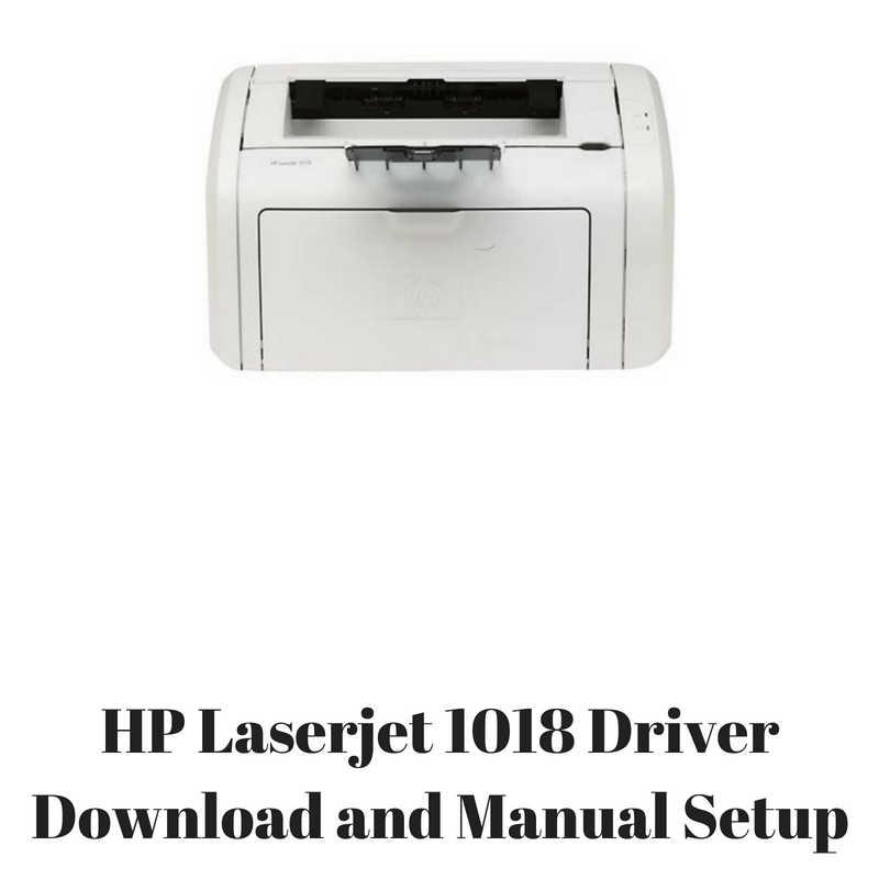 Как установить HP LaserJet 1018 на windows 10, если на официальном сайте нет драйвера